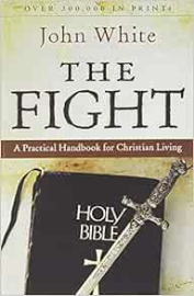 Fight: A Practical Handbook to Christian Living